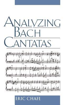 Analyzing Bach Cantatas - Eric Chafe - cover