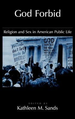 God Forbid: Religion and Sex in American Public Life - cover