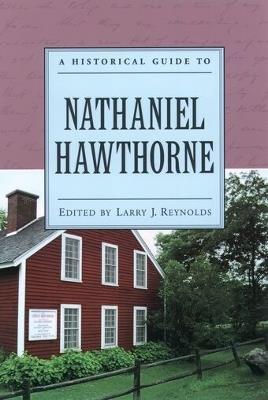 A Historical Guide to Nathaniel Hawthorne - cover