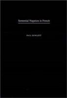 Sentential Negation in French - Paul Rowlett - cover