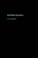 Soil Water Dynamics - Arthur W. Warrick - cover