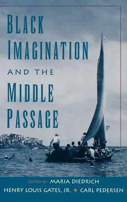 Black Imagination and the Middle Passage - cover