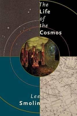 The Life of the Cosmos - Lee Smolin - cover
