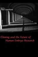 Cloning and the Future of Human Embryo Research - cover