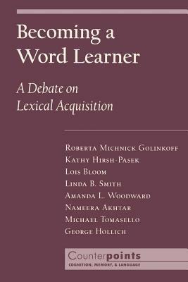 Becoming a Word Learner: A Debate on Lexical Acquisition - cover