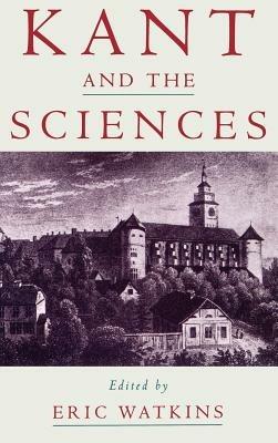 Kant and the Sciences - cover