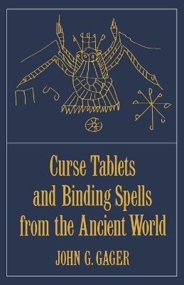 Curse Tablets and Binding Spells from the Ancient World - cover