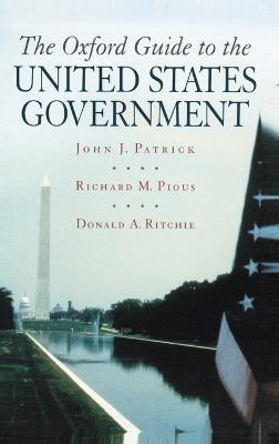 The Oxford Guide to the United States Government - John J. Patrick,Richard M. Pious,Donald A. Ritchie - cover