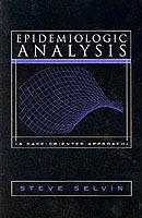 Epidemiologic Analysis: A Case-Oriented Approach - Steve Selvin - cover
