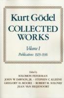Kurt Goedel: Collected Works: Volume I: Publications 1929-1936 - Kurt Goedel - cover