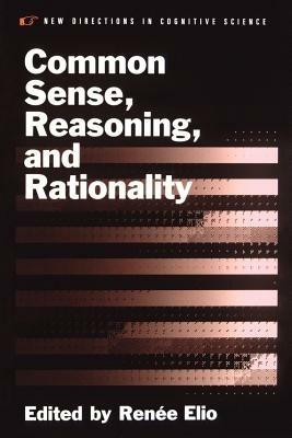 Common Sense, Reasoning, and Rationality - cover