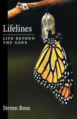 Lifelines: Life Beyond the Gene - Steven Rose - cover