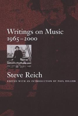 Writings on Music,: 1965-2000 - Steve Reich - cover