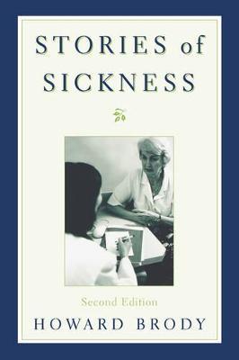 Stories of Sickness - Howard Brody - cover