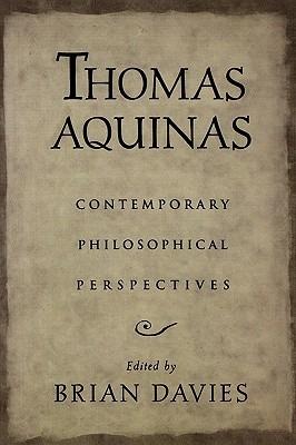 Thomas Aquinas: Contemporary Philosophical Perspectives - cover