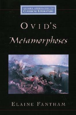 Ovid's  Metamorphoses - Elaine Fantham - cover