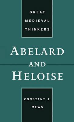 Abelard and Heloise - Constant J. Mews - cover