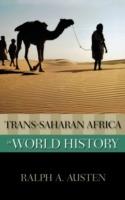 Trans-Saharan Africa In World History