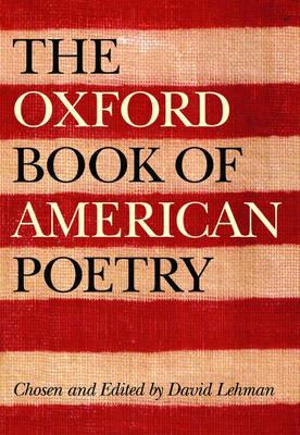 The Oxford Book of American Poetry - David Lehman - cover