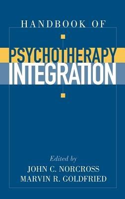 Handbook of Psychotherapy Integration - John C. Norcross,Marvin R. Goldfried - cover