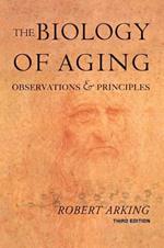 The Biology of Aging: Observations and Principles