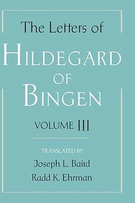The Letters of Hildegard of Bingen: The Letters of Hildegard of Bingen: Volume III - cover