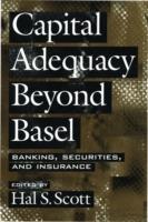 Capital Adequacy beyond Basel: Banking, Securities, and Insurance - cover