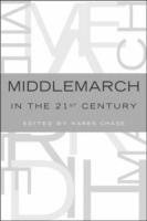 Middlemarch in the Twenty-First Century - cover