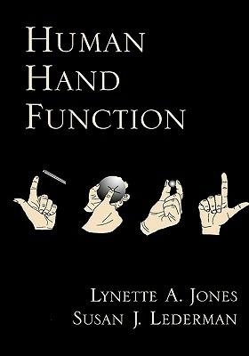 Human Hand Function - Lynette A. Jones,Susan J. Lederman - cover