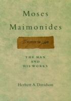 Moses Maimonides: The Man and His Works - Herbert Davidson - cover