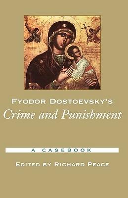 Fyodor Dostoevsky's Crime and Punishment: A Casebook - cover