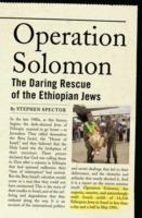 Operation Solomon: The Daring Rescue of the Ethiopian Jews - Stephen Spector - cover
