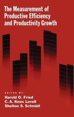 The Measurement of Productive Efficiency and Productivity Growth - cover