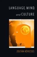Language, Mind, and Culture: A Practical Introduction - Zoltán Kövecses - cover
