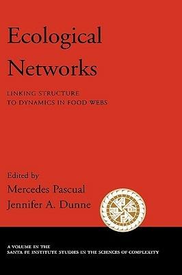 Ecological Networks: Linking Structure to Dynamics in Food Webs - cover