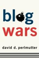 Blogwars: The New Political Battleground - David Perlmutter - cover