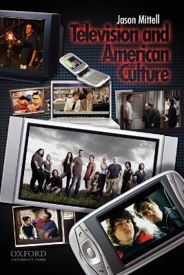 Television and American Culture - Jason Mittell - cover