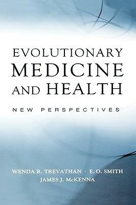 Evolutionary Medicine and Health: New Perspectives - cover