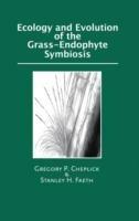 Ecology and Evolution of the Grass-Endophyte Symbiosis - Gregory P. Cheplick,Stanley Faeth - cover