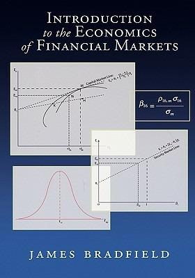 Introduction to the Economics of Financial Markets - James Bradfield - cover
