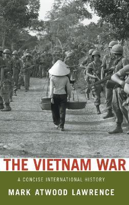 The Vietnam War - Mark Atwood Lawrence - cover