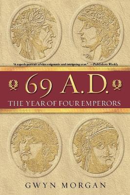 69 A.D.: The Year of Four Emperors - Morgan - cover