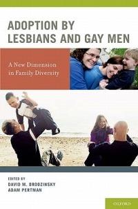 Adoption by Lesbians and Gay Men: A New Dimension in Family Diversity - cover