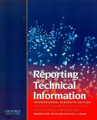 Reporting Technical Information: International Edition - Houp, K. W.,Pearsall, T. E.,Tebeaux, E. - cover