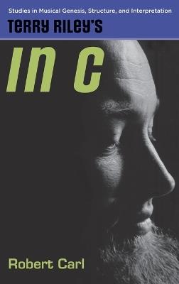 Terry Riley's in C - Robert Carl - cover