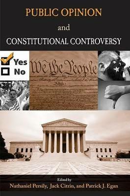 Public Opinion and Constitutional Controversy - cover