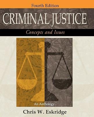 Criminal Justice: Concepts and Issues: An Anthology - cover