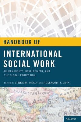 Handbook of International Social Work: Human Rights, Development, and the Global Profession - cover