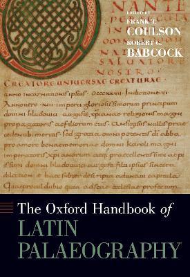 The Oxford Handbook of Latin Palaeography - cover