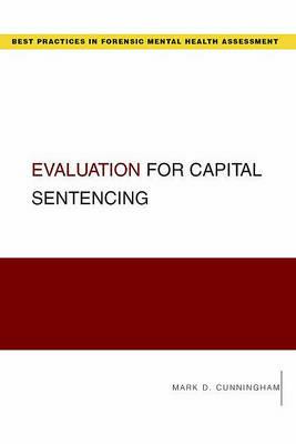Evaluation for Capital Sentencing - Mark Cunningham - cover